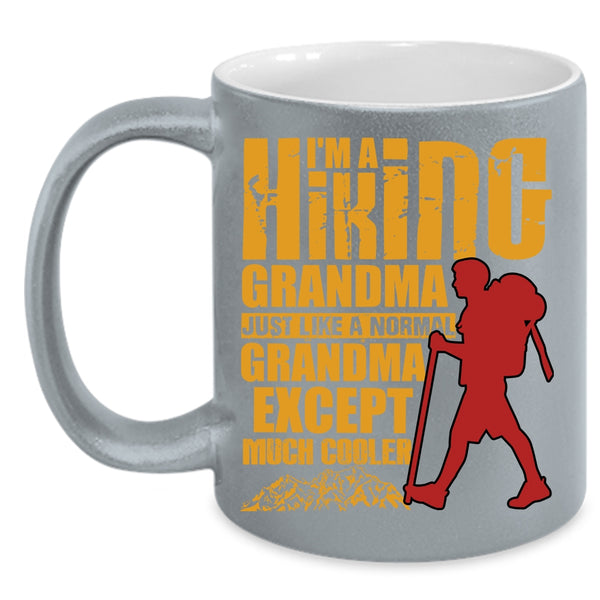 I'm A Hiking Grandma Coffee Mug, Cool Hiking Grandmas Coffee Cup