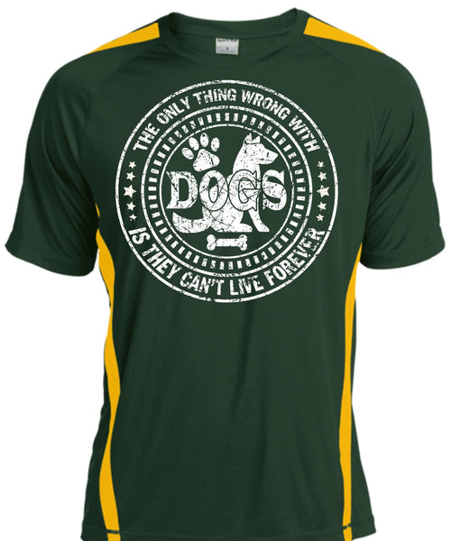 The Only Thing Wrong With Dogs T Shirt, I Love My Dog T Shirt, Cool Shirt