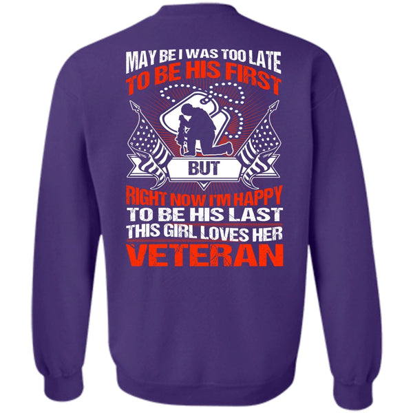 I'm Happy T Shirt, I Love Veteran Sweatshirt