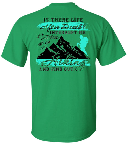 I'm Hiking T Shirt, I Love Hiking T Shirt