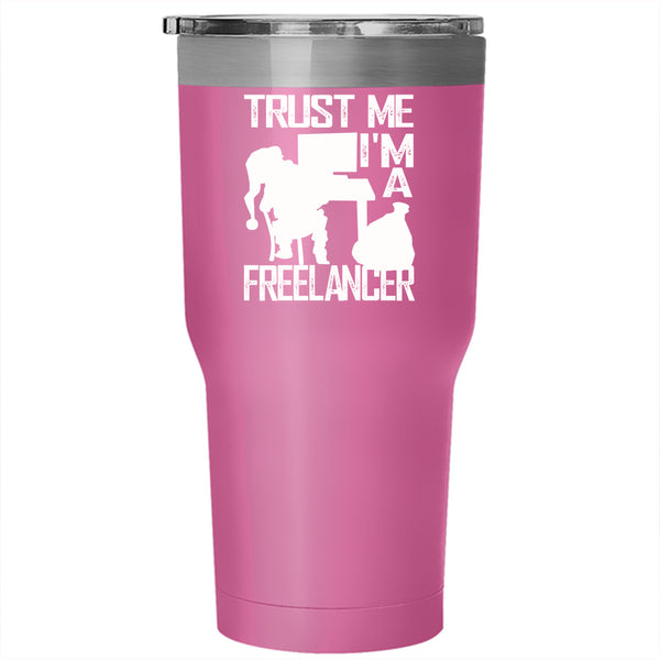 I'm A Freelancer Tumbler 30 oz Stainless Steel, Cool Christmas Travel Mug