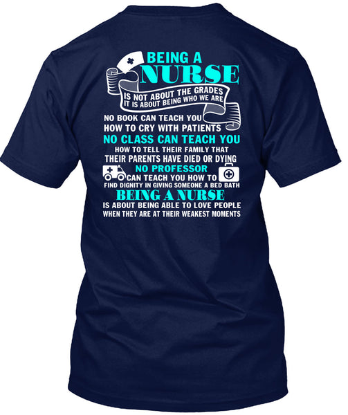 Being A Nurse T Shirt, No Class Can Teach You T Shirt
