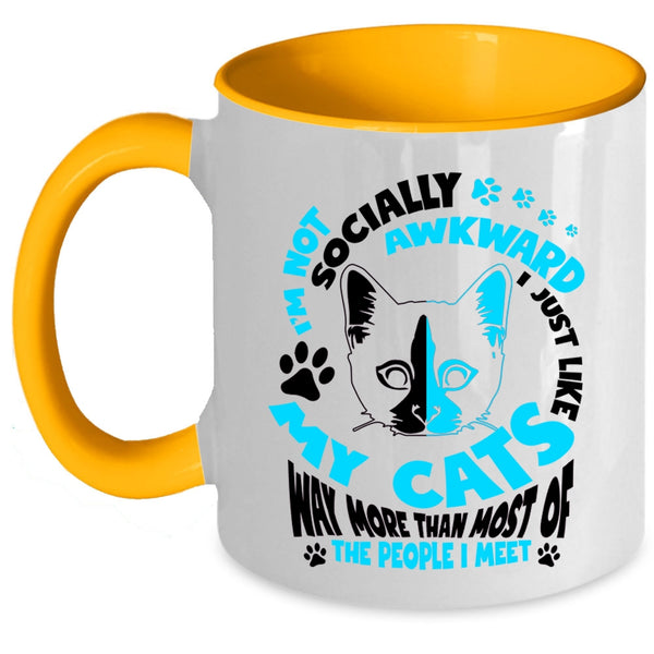 Funny Gift For Cat Lovers Coffee Mug, I Just Like My Cats Accent Mug