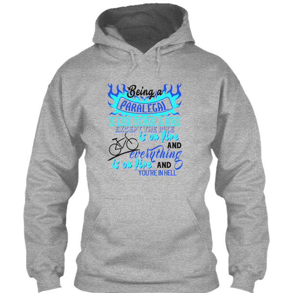 Being A Paralegal Is Like Riding A Bike T Shirt, Coolest Paralegal T Shirt