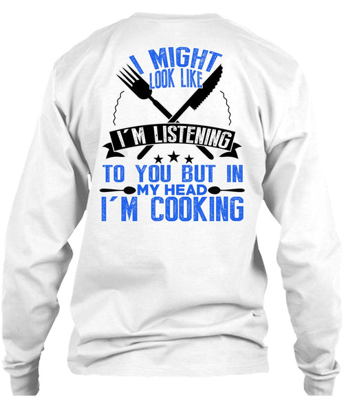 I'm Cooking T Shirt, I Love Cooking T Shirt
