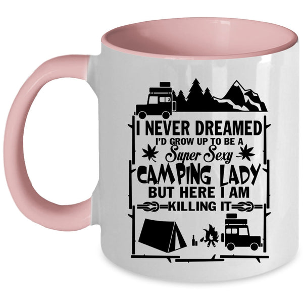 Pretty Girls Coffee Mug, I'd Grow Up To Be A Camping Lady Accent Mug