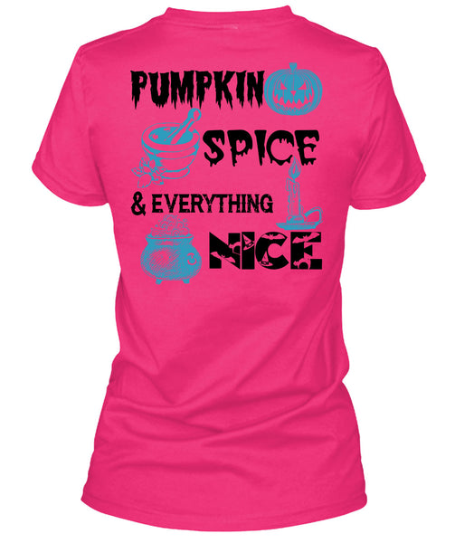 Pumpkin Spice And Everything Nice T Shirt, Wait For Halloween T Shirt