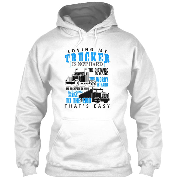 Loving My Trucker T Shirt, I'm A Trucker T Shirt