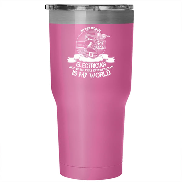 My Man Is An Electrician Tumbler, I Love My Husband Cup