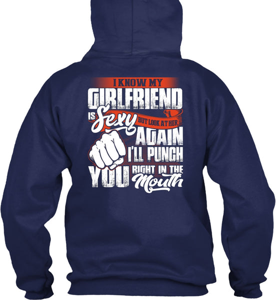 I Know Girfriend T Shirt, I'll Punch You T Shirt