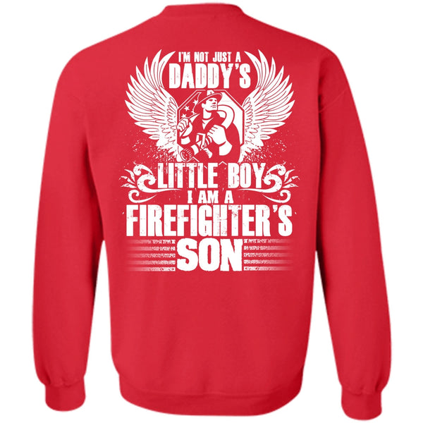 I Am A Firefighter's Son T Shirt, I Love Firefighter Sweatshirt