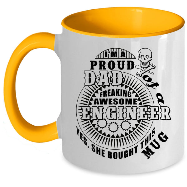 Awesome Engineer's Dad Coffee Mug, I'm A Proud Dad Of An Engineer Accent Mug