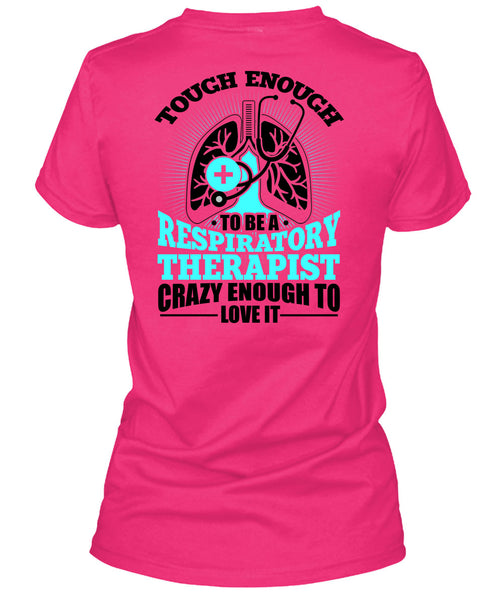 To Be A Respiratory Therapist T Shirt, I Love Doctor T Shirt
