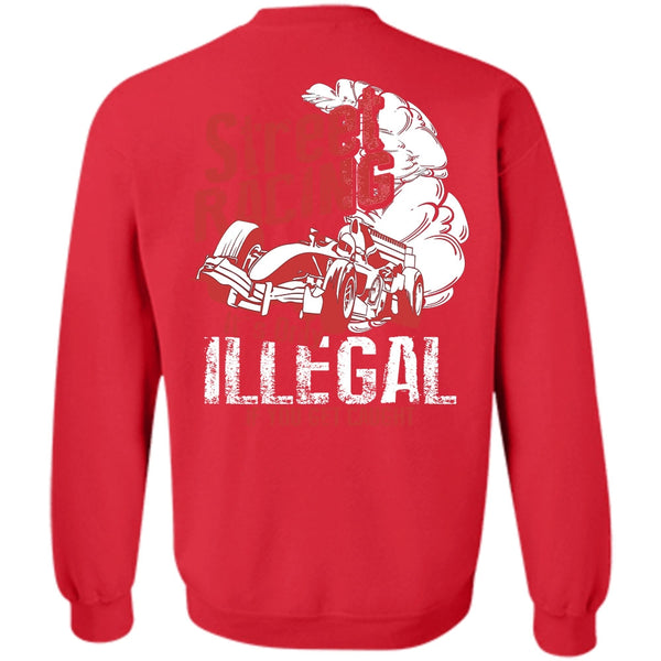 It's Only Illegal T Shirt, I Love Car Sweatshirt