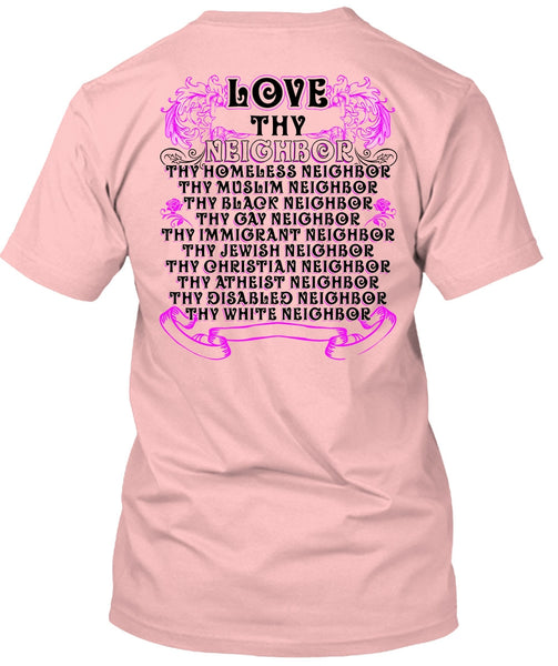 Love Thy Neighbor T Shirt, I Love Neighbor T Shirt