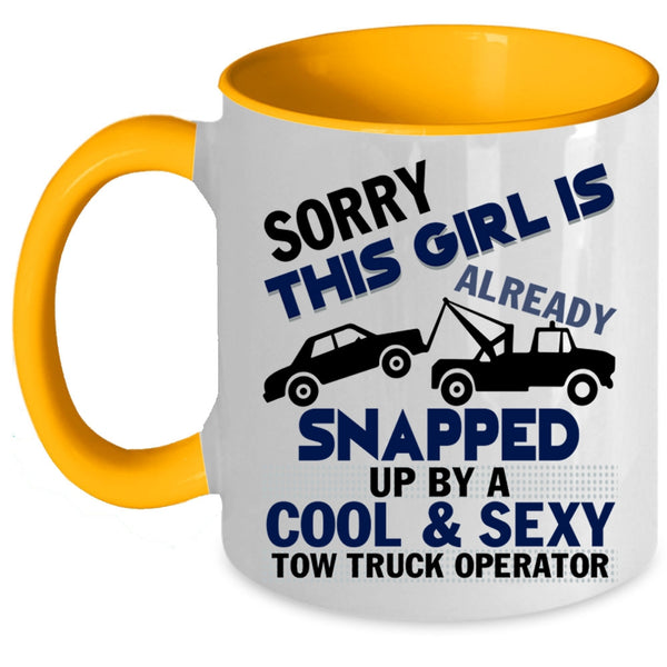 Cool Girls Coffee Mug, Snapped Up By A Tow Truck Operator Accent Mug