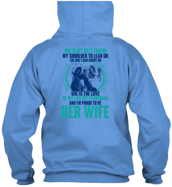 I'm Proud To Be Her Wife T Shirt, I Love Wife T Shirt