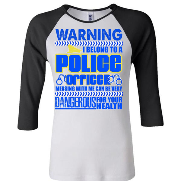I Belong To A Police Officer T Shirt, I Love Police T Shirt, Awesome T-Shirts