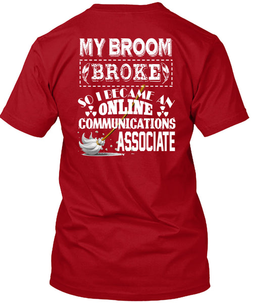 I Become An Online Communications Associate T Shirt, I Love My Life T Shirt