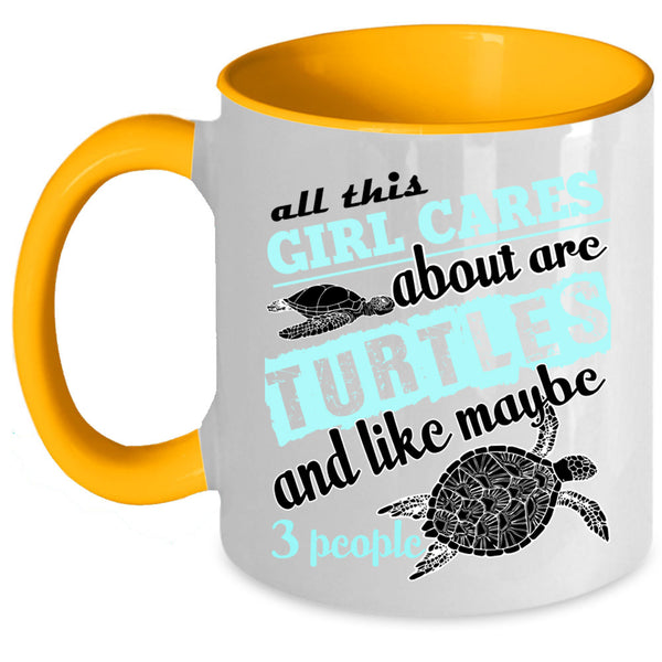 Funny Girls Coffee Mug, All This Girl Cares About Are Turtles Accent Mug