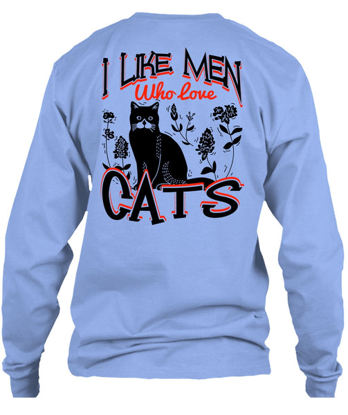 I Like Men Who Love Cats T Shirt, I Love Cats T Shirt