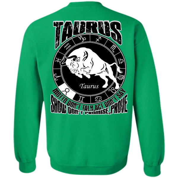 I Love Taurus T Shirt, Taurus Motto Don't Talk Sweatshirt