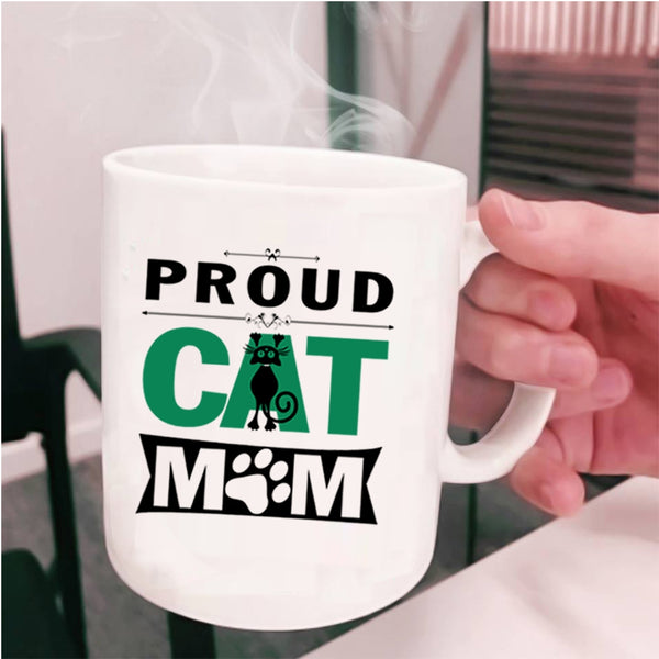 Best Gift For My Daughter Coffee Mug, Proud Cat Mom Cup
