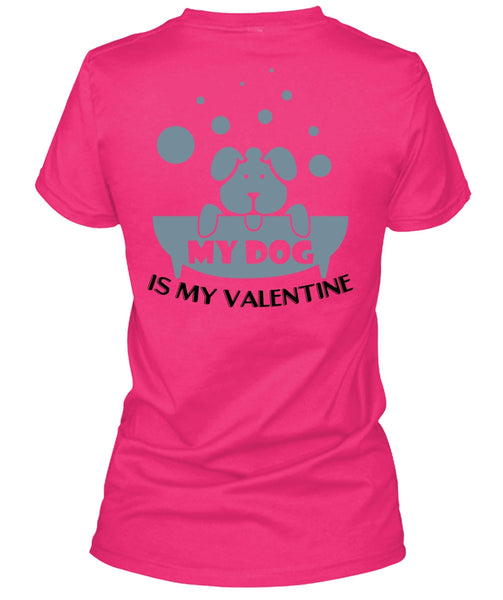 My Dog Is My Valentine T Shirt, My Favorite T Shirt, Cool Shirt (Ladies LS Heather V-Neck)
