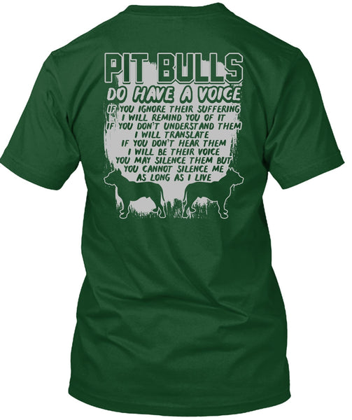 Pit Bulls Do Have A Voice T Shirt, I Will Translate T Shirt