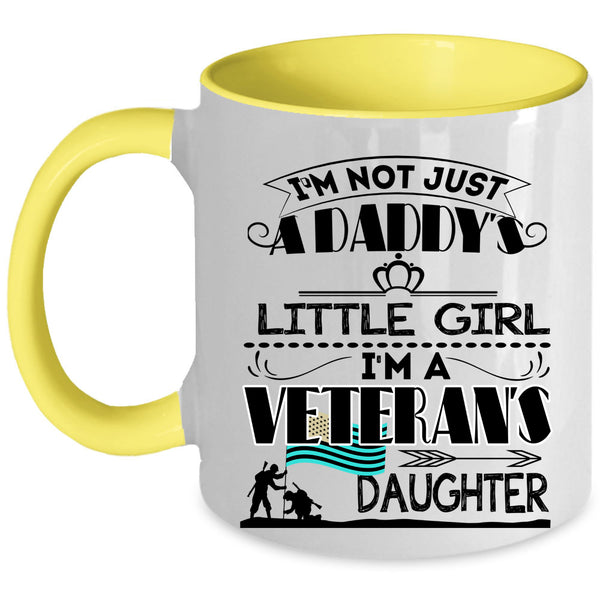 Pretty Daughter Coffee Mug, I'm A Veteran's Daughter Accent Mug