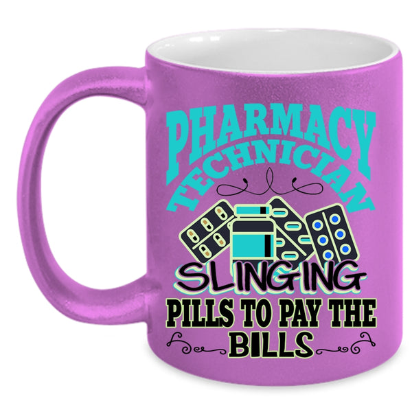 Slinging Pills To Pay The Bills Coffee Mug, Pharmacy Technician Accent Mug