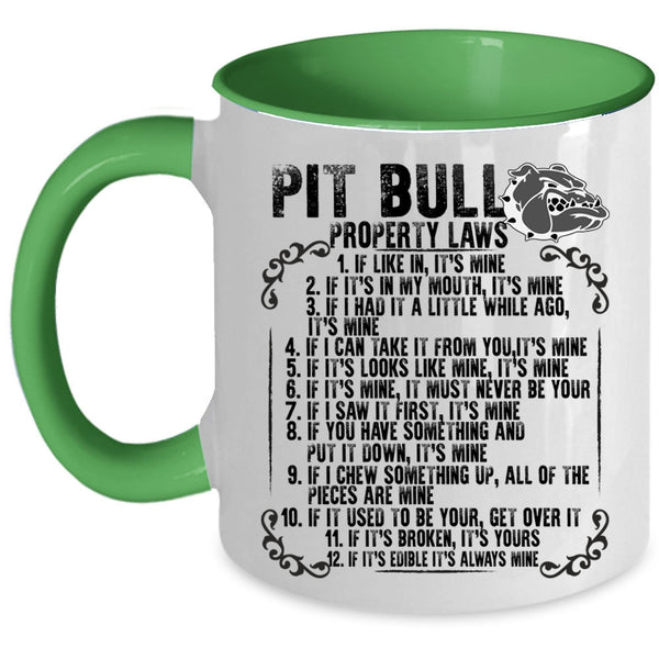 Cool Pitbull Owner Coffee Mug, Pit Bull Property Laws Accent Mug