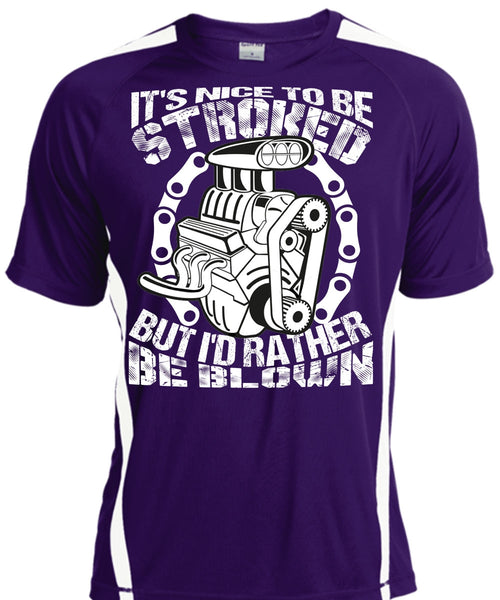 It's Nice To Be Stroked T Shirt, Being A Mechanic T Shirt, Cool Shirt