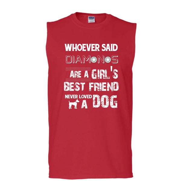 Girl's Best Friend Never Loved A Dog Shirt, Funny Dog Shirt (Men's Cotton Sleeveless)