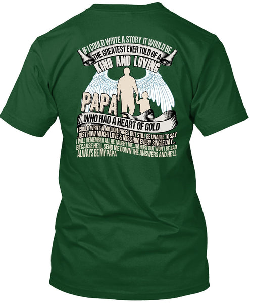 Papa Who Had A Heart Of Gold T Shirt, Kind And Loving T Shirt