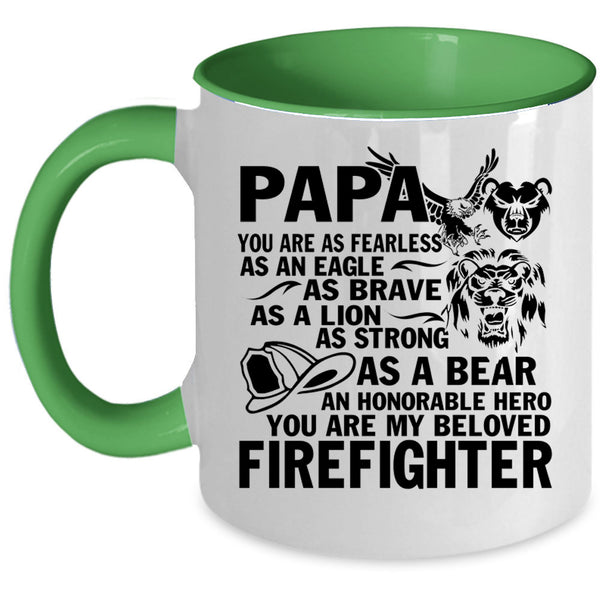 You Are My Beloved Firefighter Coffee Mug, Papa Accent Mug