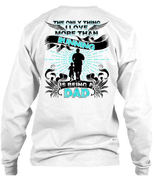 I Love More Than Running T Shirt, Being A Runner T Shirt