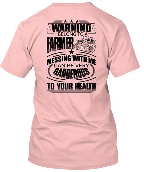 I Belong To A Farmer T Shirt, I Love Farmer T Shirt