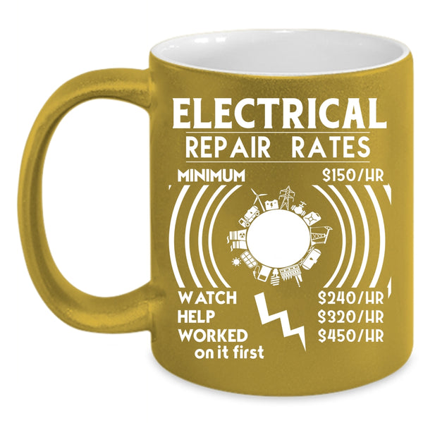 Electrical Repair Rates Coffee Mug, Best Gift For Electricians Coffee Cup