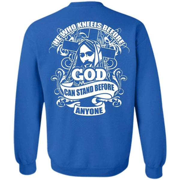 He Who Kneels T Shirt, I Love Jesus Sweatshirt