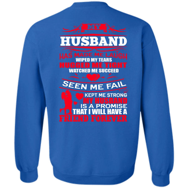 Strong My Husband T Shirt, I Love Husband Sweatshirt