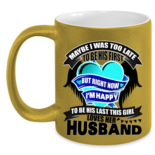 Cute Wedding Coffee Mug, This Girl Loves Her Husband Accent Mug