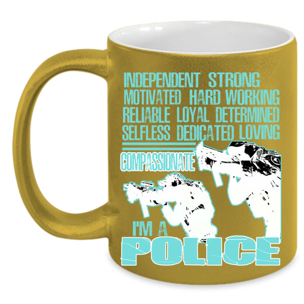 Awesome Gift For Police Coffee Mug, I'm A Police Accent Mug
