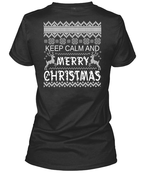 Keep Calm And Merry Christmas T Shirt, This Girl Loves Christmas T Shirt