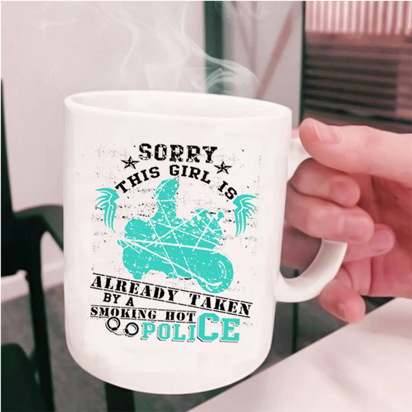 Marrying Coffee Mug, This Girl Is Already Taken By A Hot Police Cup