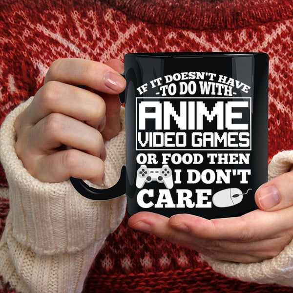 Anime Video Games Or Food Coffee Mug, Funny Coffee Cup