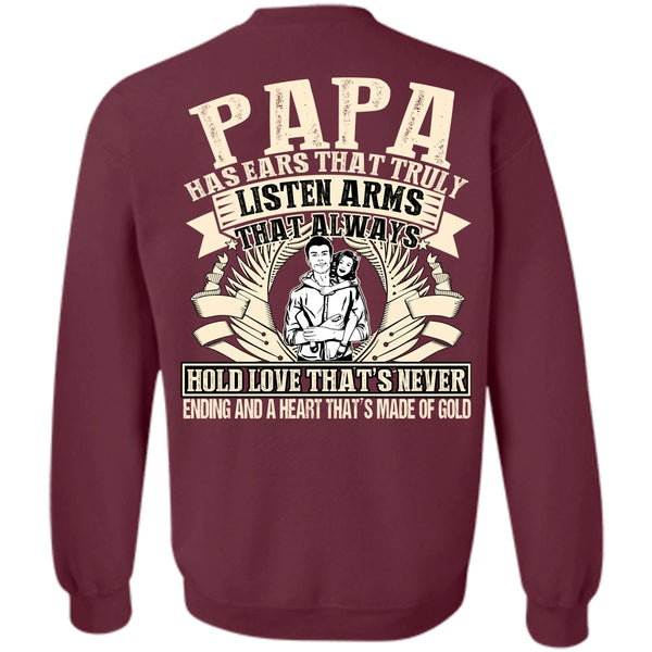 Made Of Gold T Shirt, I Love Papa Sweatshirt
