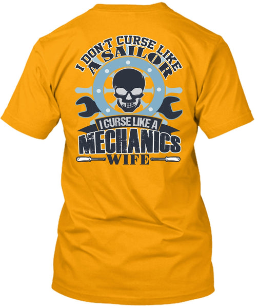 I Curse Like A Mechanic's Wife T Shirt, I Love Mechanic T Shirt