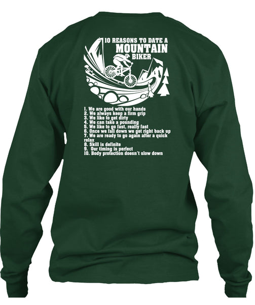 10 Reasons To Date A Mountain Biker T Shirt, Being A Biker T Shirt