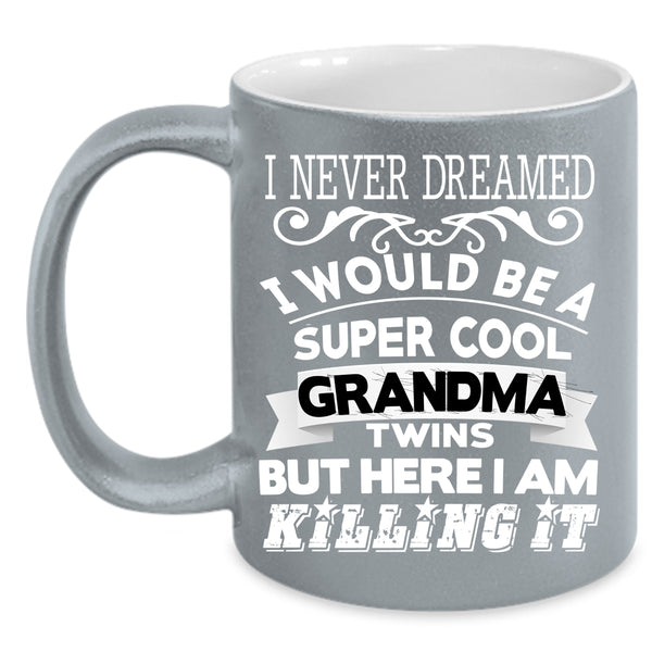 I Would Be A Cool Grandma Twins Coffee Mug, Grandma Twins Coffee Cup